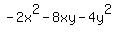 +-2x%5E2+-8xy+-4y%5E2+
