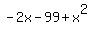 +-2x+-+99+%2B+x%5E2+
