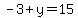 +-3%2By=15+
