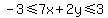 +-3%3C=7x%2B2y%3C=3+