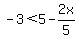 +-3%3C5-2x%2F5+