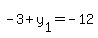 +-3+%2B+y%5B1%5D+=+-12+