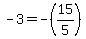 +-3+=+-%2815%2F5%29+