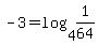 +-3+=+log%284%2C+1%2F64+%29