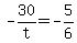 +-30+%2F+t+=+-5%2F6+