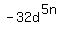 +-32d%5E%285n%29+