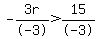 +-3r%2F-3+%3E15%2F-3