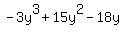 +-3y%5E3%2B15y%5E2-18y+