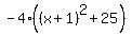 +-4%28%28x%2B1%29%5E2%2B25%29+
