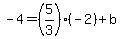 +-4+=+%285%2F3%29%28-2%29%2Bb+