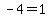 +-4+=+1+
