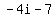 +-4i+-+7+