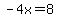 +-4x+=+8