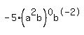 +-5%28a%5E2b%29%5E0b%5E-2+