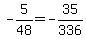+-5%2F48=-35%2F336