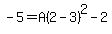+-5=A%282-3%29%5E2-2+
