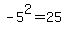 +-5%5E2=25+