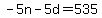 +-5n+-+5d+=+535+