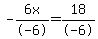 +-6x%2F-6+=+18%2F-6