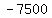 +-7500+