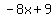 +-8x+%2B+9+