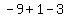 +-9+%2B+1+-+3+