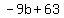 +-9b+%2B+63+