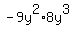 +-9y%5E2+%2A+8y%5E3+