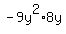 +-9y%5E2+%2A+8y+