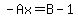 +-Ax=B-1