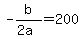 +-b%2F%282a%29+=+200+