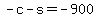 +-c+-+s+=+-900+