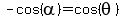 +-cos%28+alpha+%29=+cos+%28theta%29+