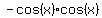 +-cos%28x%29cos%28x%29+