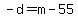 +-d+=+m+-+55+