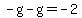 +-g-g+=+-2