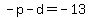 +-p+-+d+=+-13+