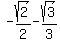 +-sqrt%282%29%2F2+-+sqrt%283%29%2F3+