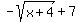 +-sqrt%28x%2B4%29+%2B+7