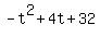 +-t%5E2+%2B+4t+%2B+32+