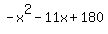 +-x%5E2+-+11x+%2B+180+