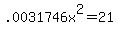 +.0031746x%5E2+=+21+
