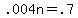 +.004n+=+.7+