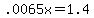 +.0065x+=+1.4+