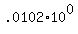 +.0102%2A10%5E0+