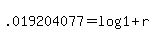 +.019204077+=+log%28+1+%2B+r+%29+
