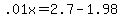 +.01x+=+2.7+-+1.98+