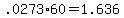 +.0273%2A60+=+1.636+