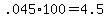 +.045%2A100+=+4.5+