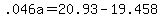 +.046a+=+20.93+-+19.458+